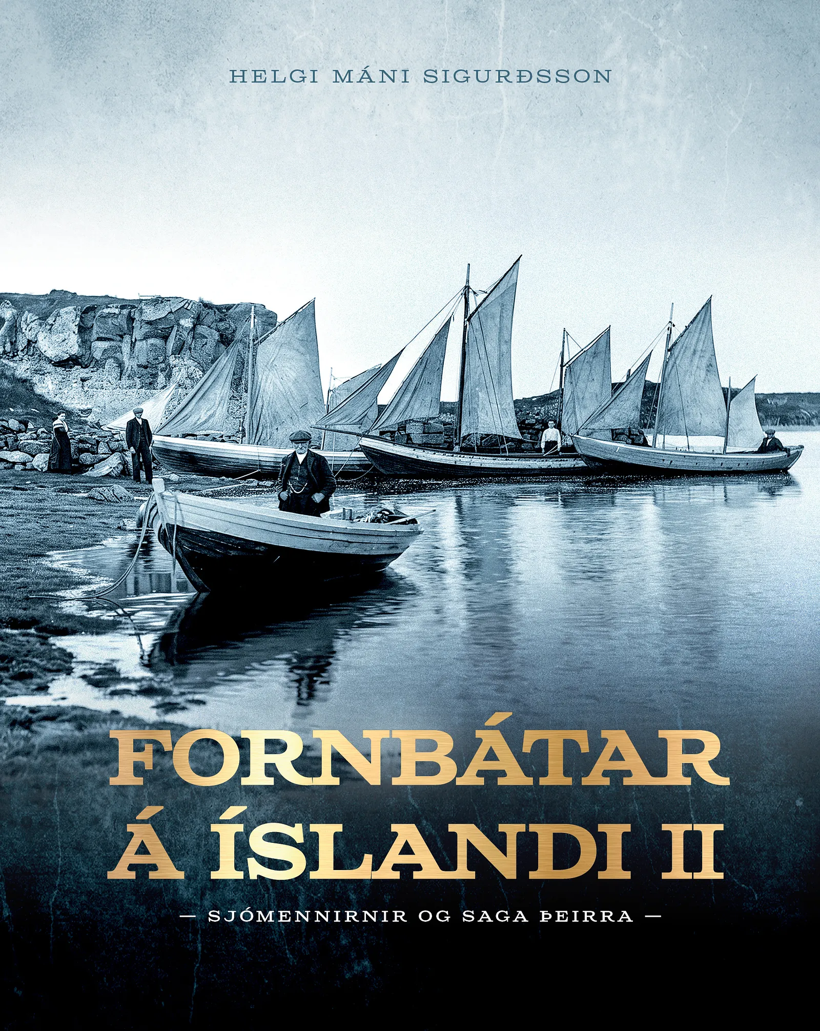 Bókakápa: Fornbátar á Íslandi II Sjómennirnir og saga þeirra