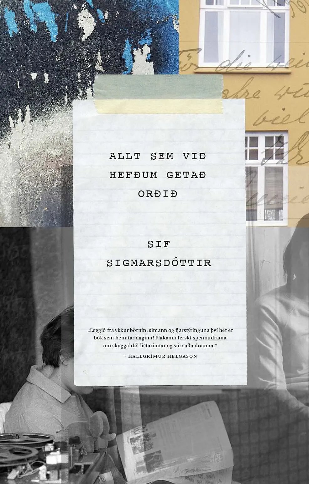 Bókakápa: Allt sem við hefðum getað orðið