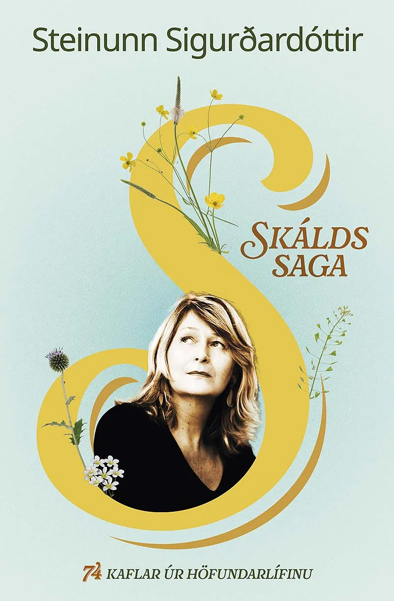 Bókakápa: Skálds saga 74 kaflar úr höfundarlífinu