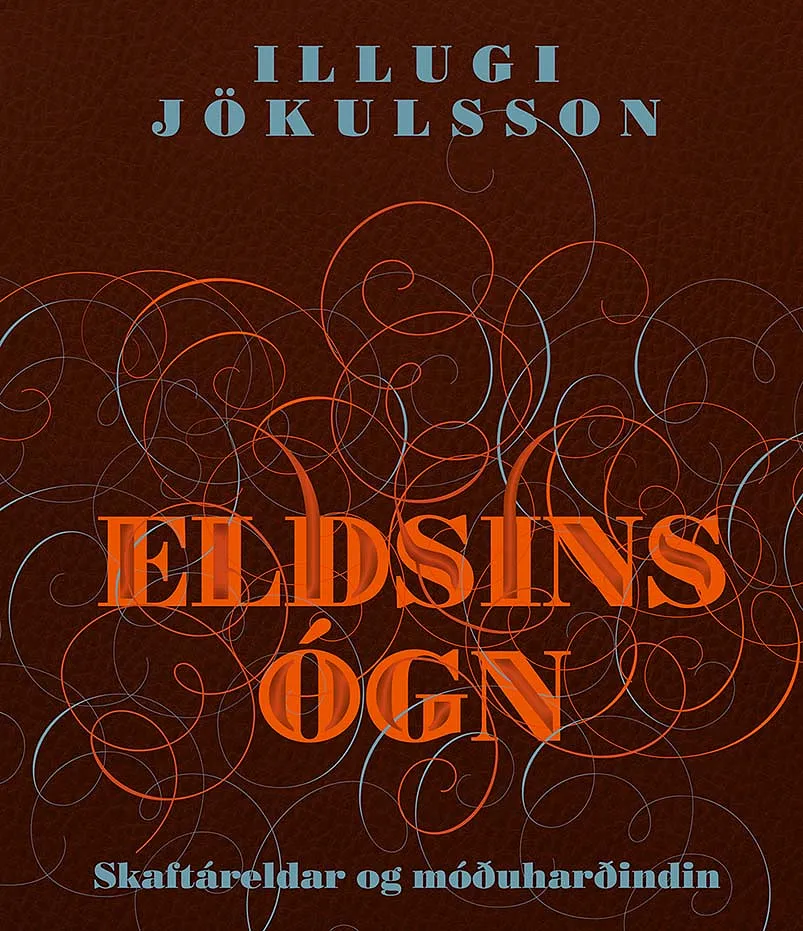 Bókakápa: Eldsins ógn Skaftáreldar og  móðuharðindin