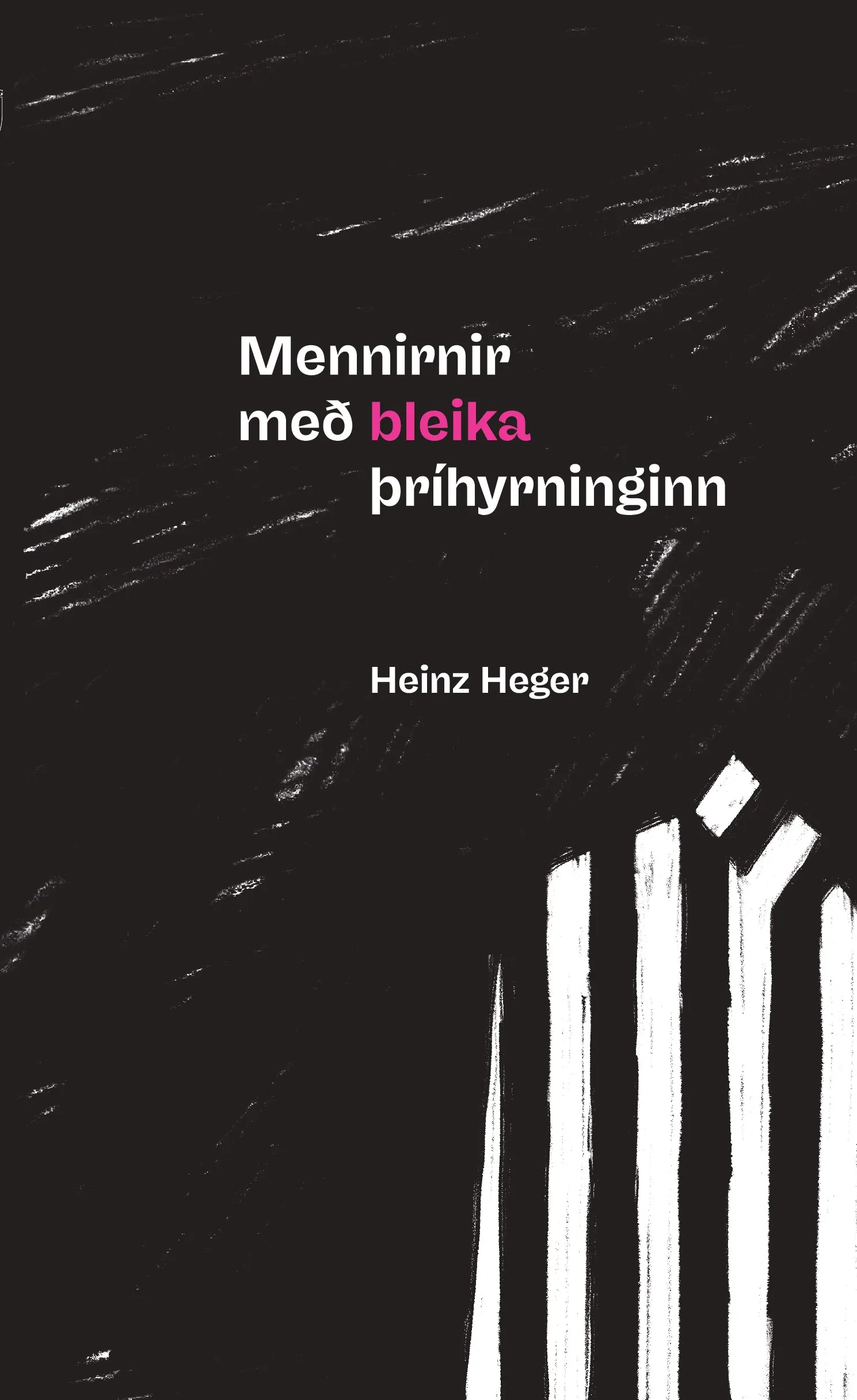 Bókakápa: Mennirnir með bleika þríhyrninginn Frásögn homma af vist sinni í fangabúðum nasista á árunum 1939-1945