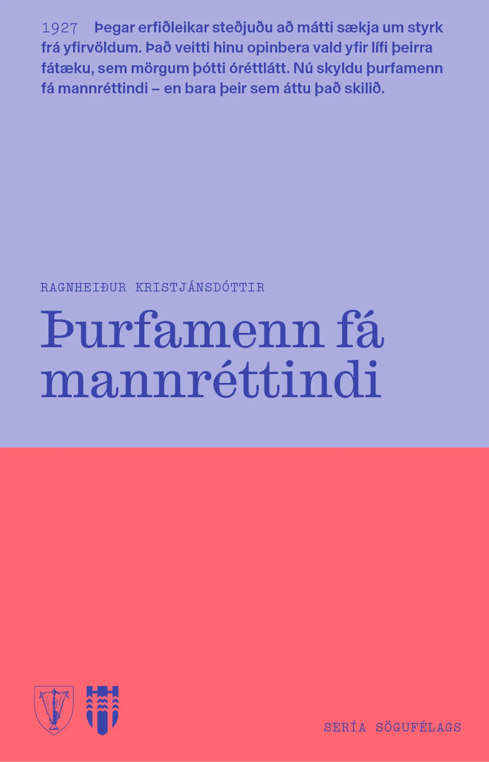Bókakápa: Sería Sögufélags Þurfamenn fá mannréttindi - 1927
