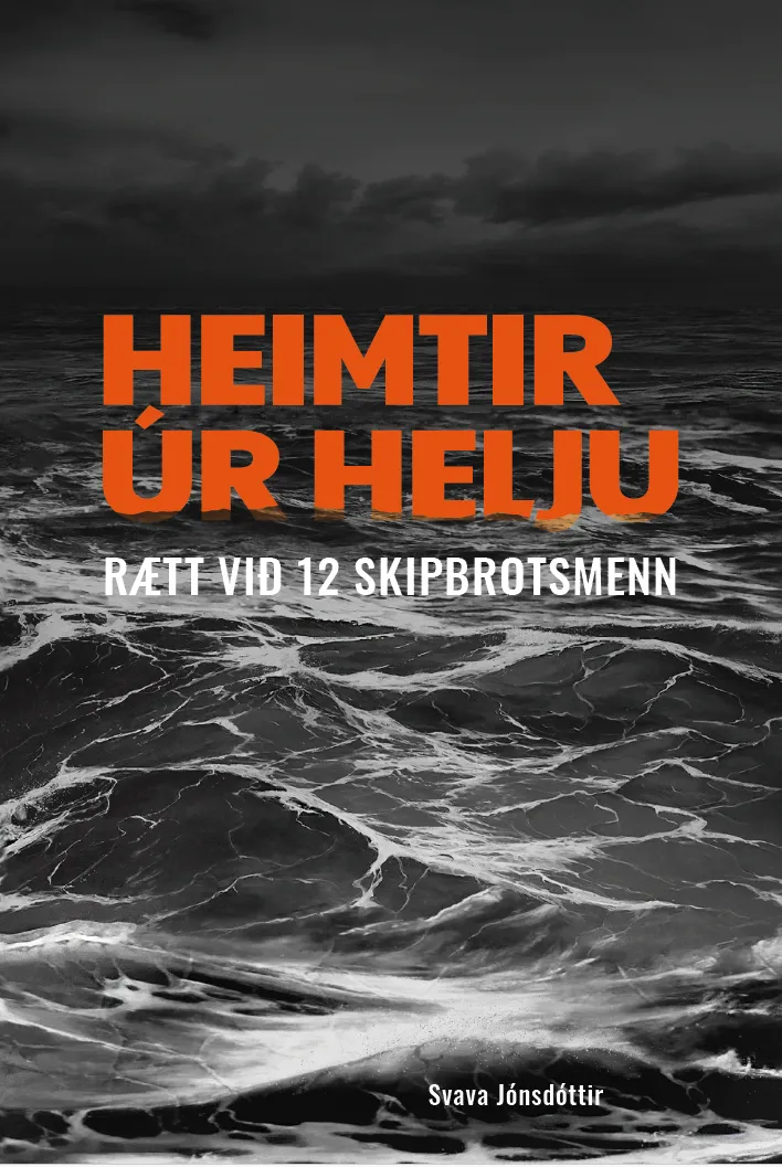 Bókakápa: Heimtir úr helju Sögur 12 skipbrotsmanna