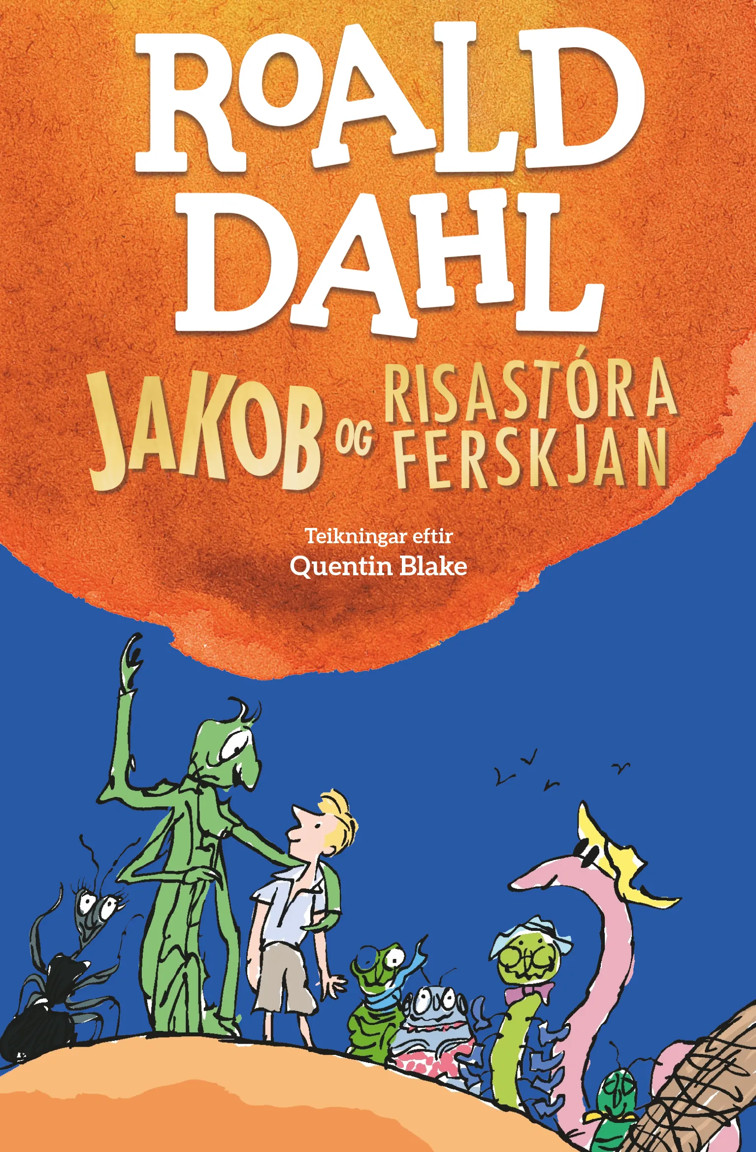 Bókakápa: Roald Dahl bækurnar Jakob og risastóra ferskjan