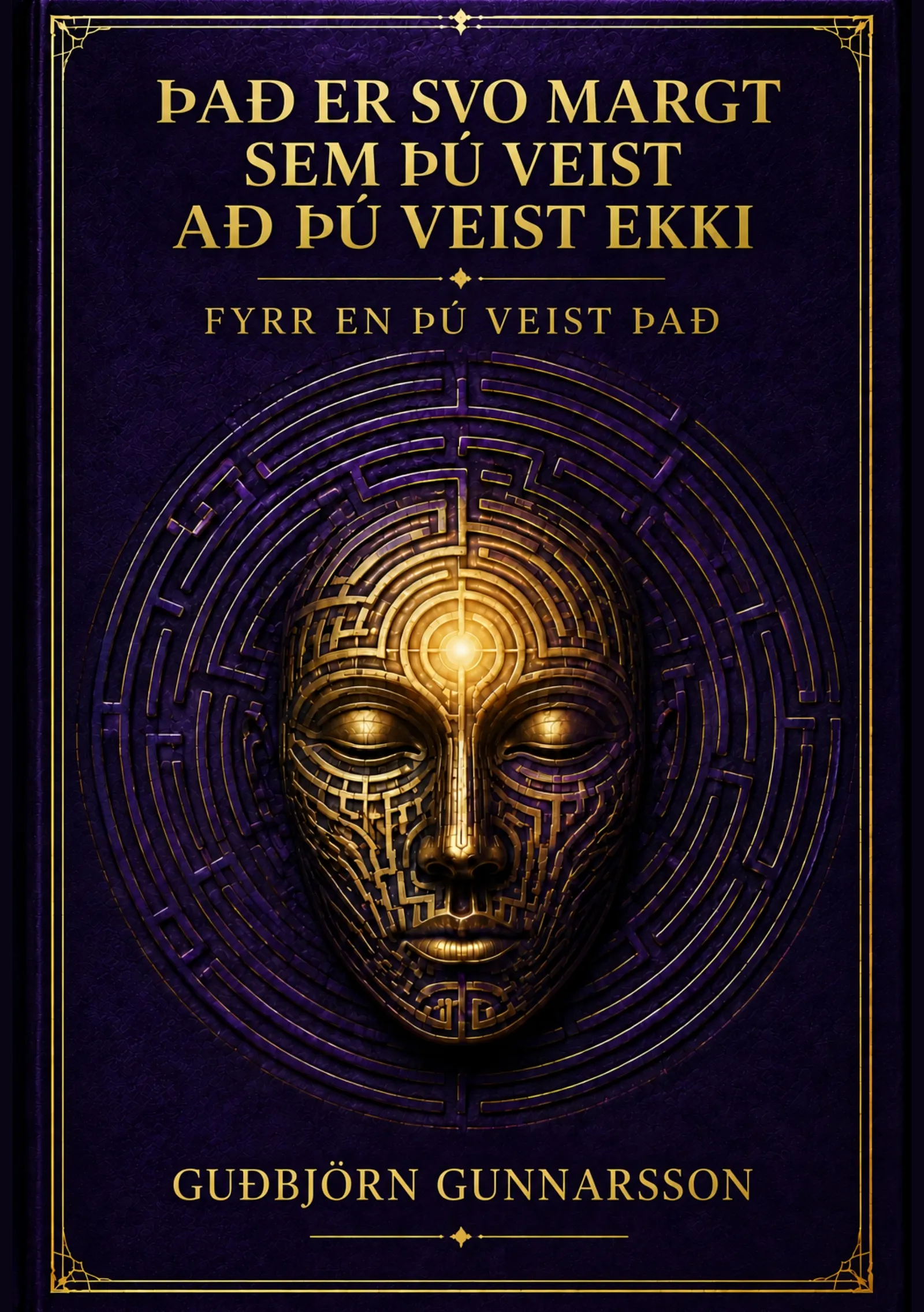 Bókakápa: Það er svo margt sem þú veist að þú veist ekki fyrr en þú veist það