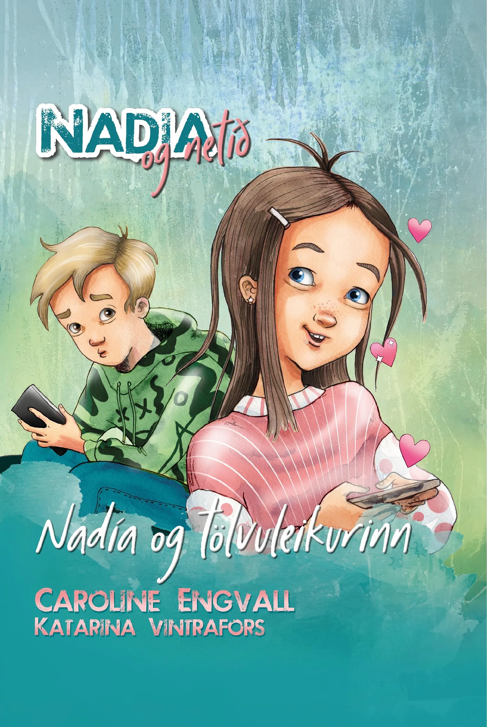 Bókakápa: Nadía og netið Nadía og tölvuleikurinn