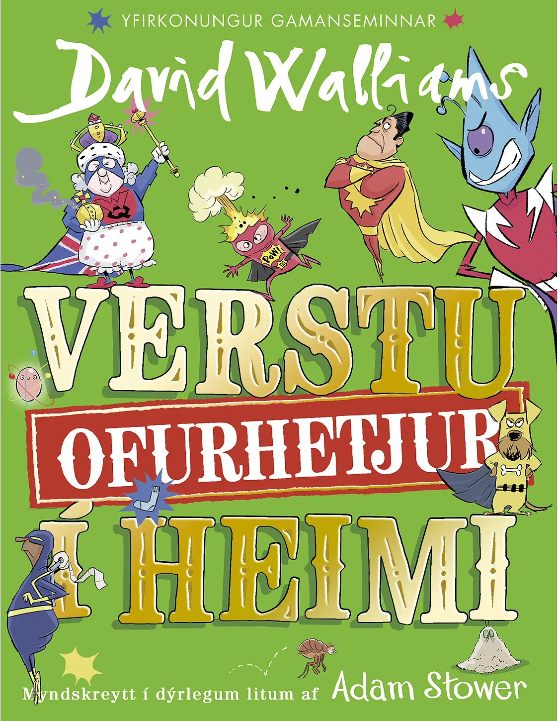 Bókakápa: Verstu ofurhetjur í heimi