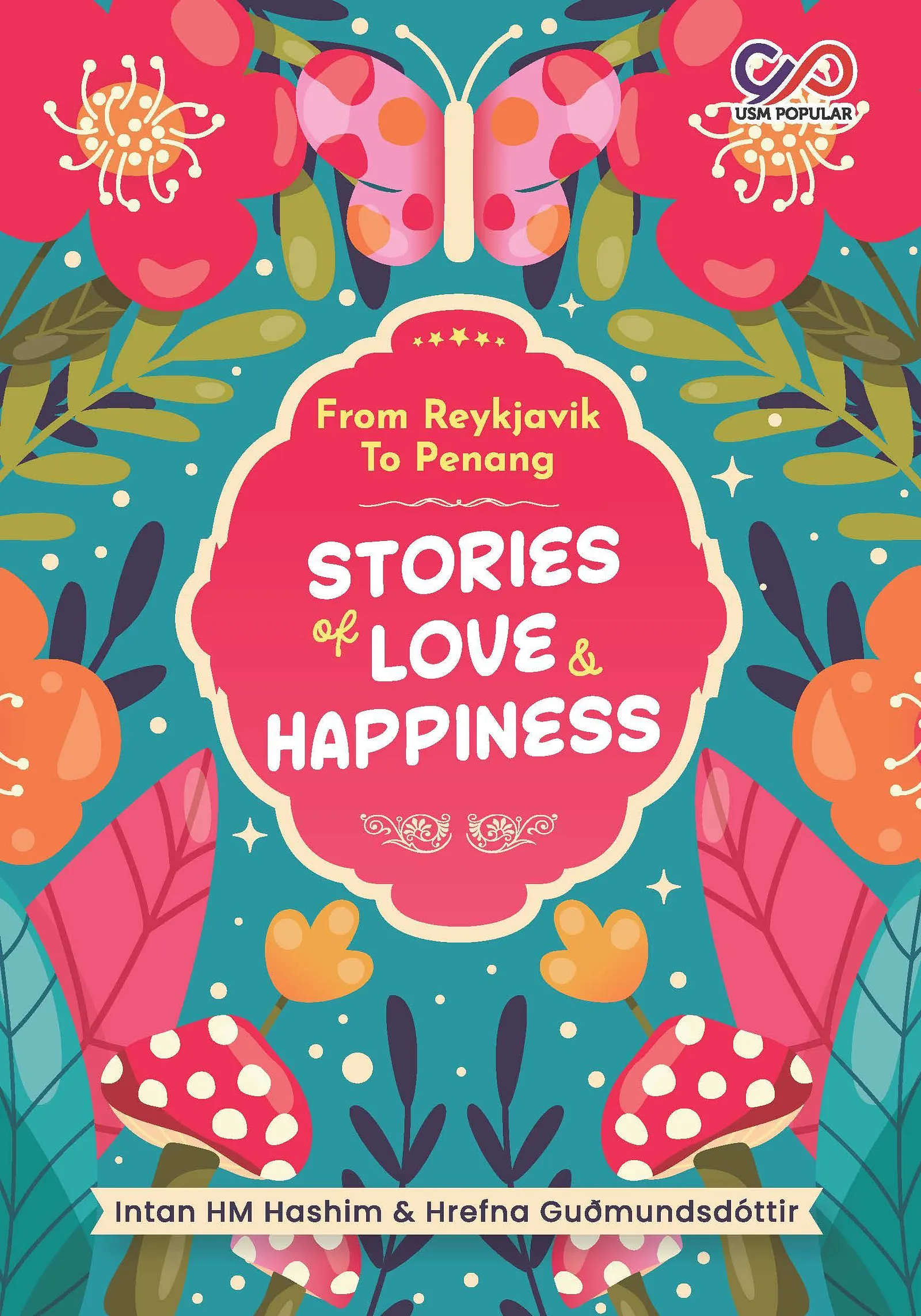 Bókakápa: From Reykjavík to Penang; Stories of Love and Happiness