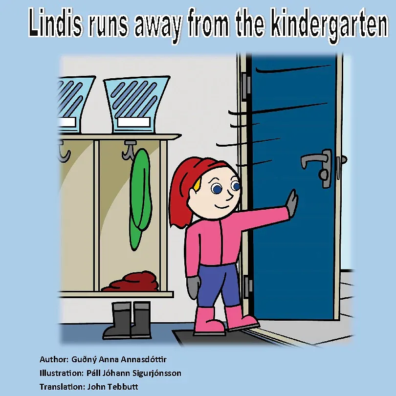 Bókakápa: Lindis runs away from kindergarten