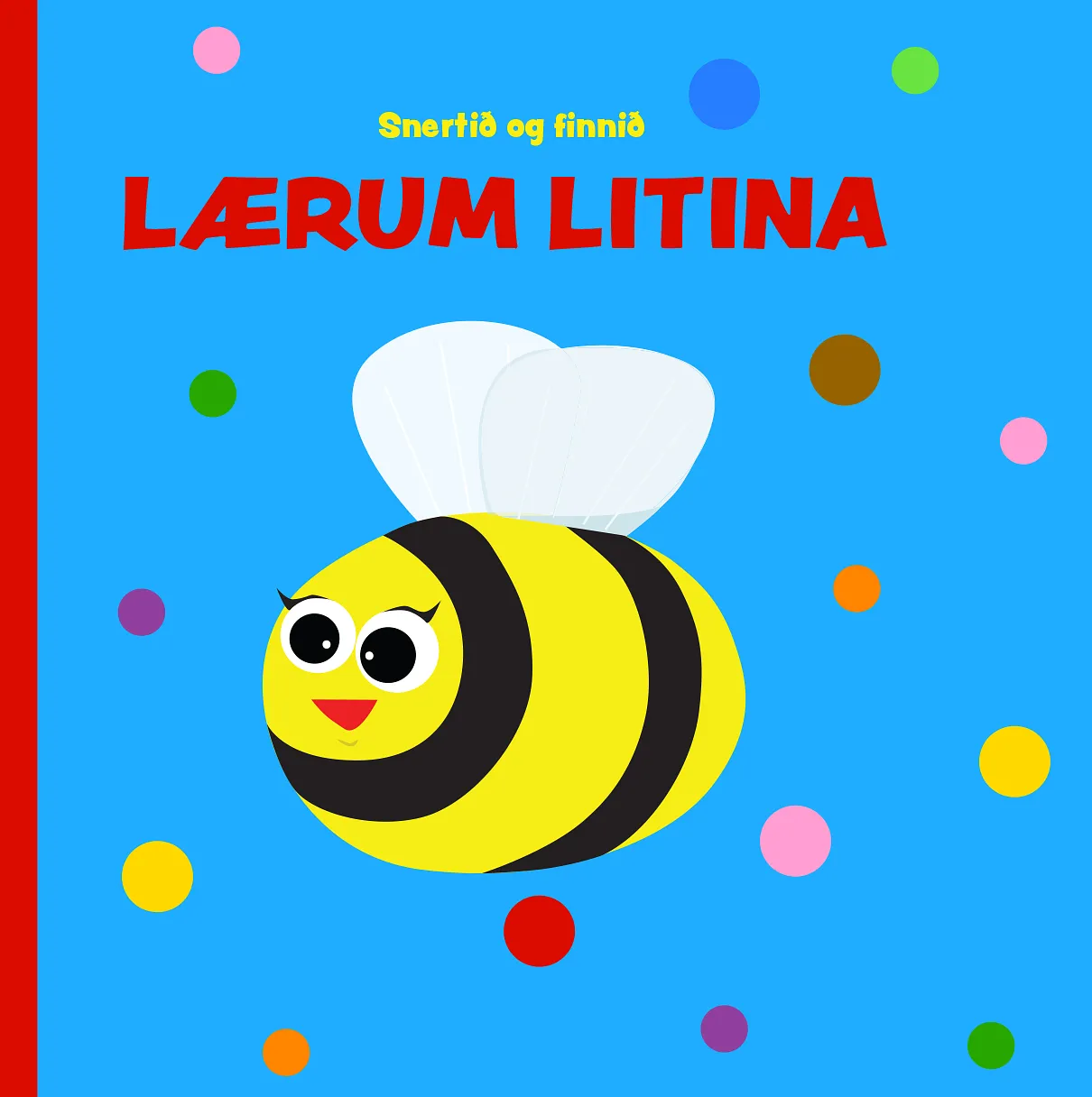 Bókakápa: Snertið og finnið Lærum litina