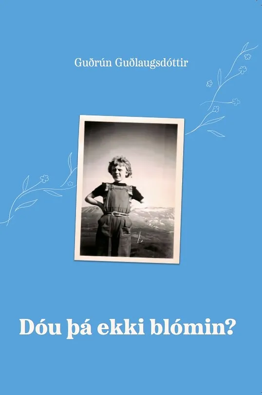Bókakápa: Dóu þá ekki blómin?