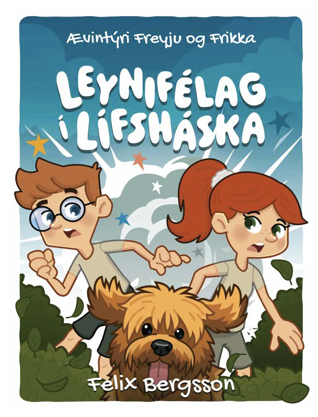 Bókakápa: Ævintýri Freyju og Frikka  Leynifélag í lífshættu