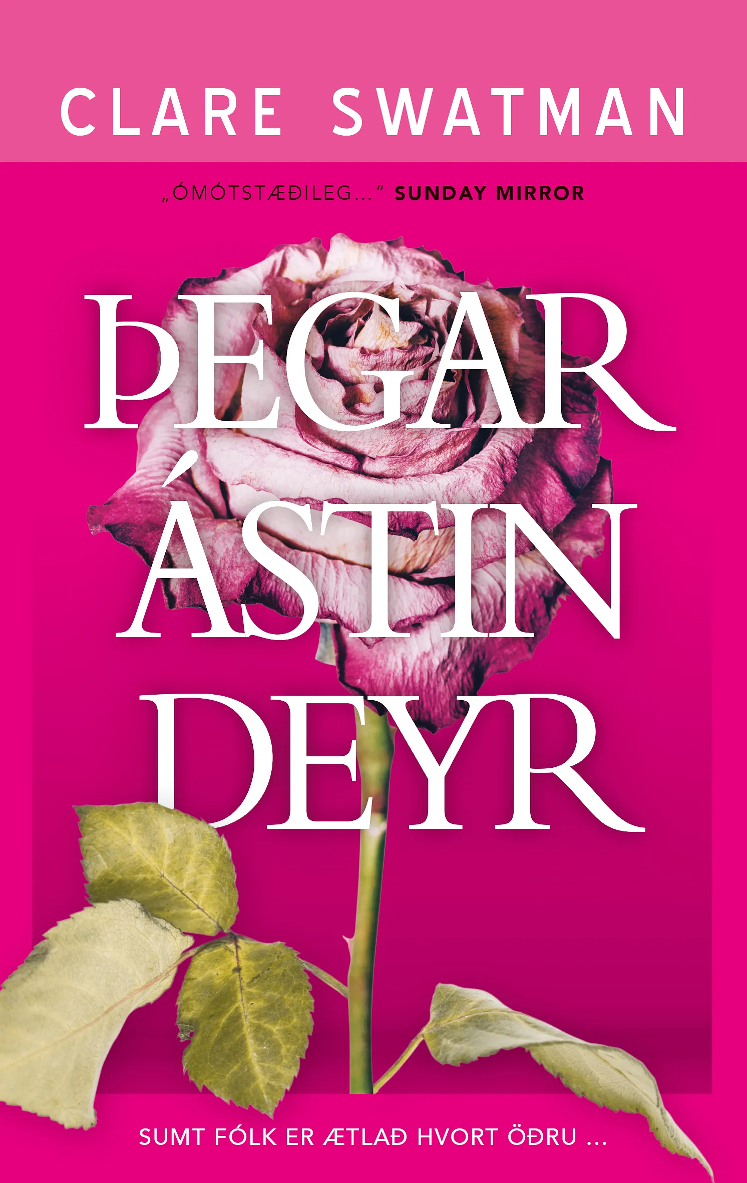 Bókakápa: Þegar ástin deyr Sumt fólk er ætlað hvort öðru.