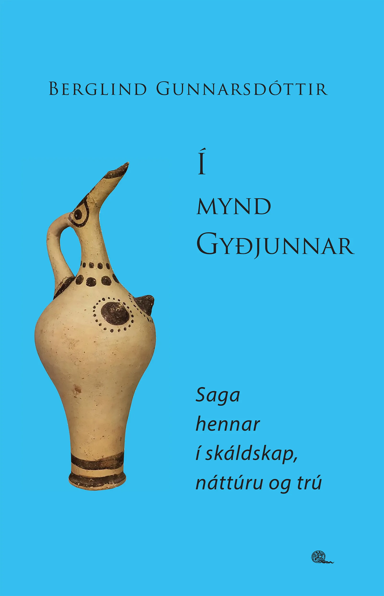 Bókakápa: Í mynd Gyðjunnar Saga hennar í skáldskap, náttúru og trú