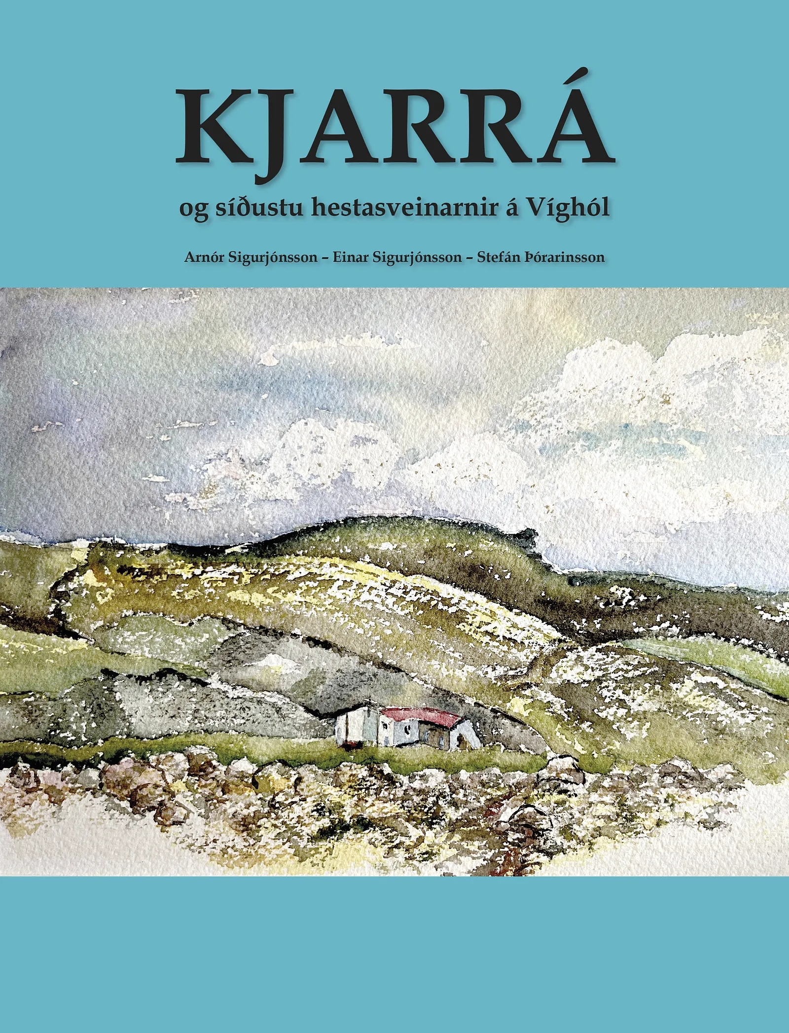 Bókakápa: Kjarrá og síðustu hestasveinarnir á Víghól