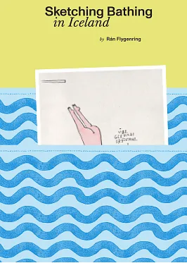 Bókakápa: Sketching Bathing in Iceland