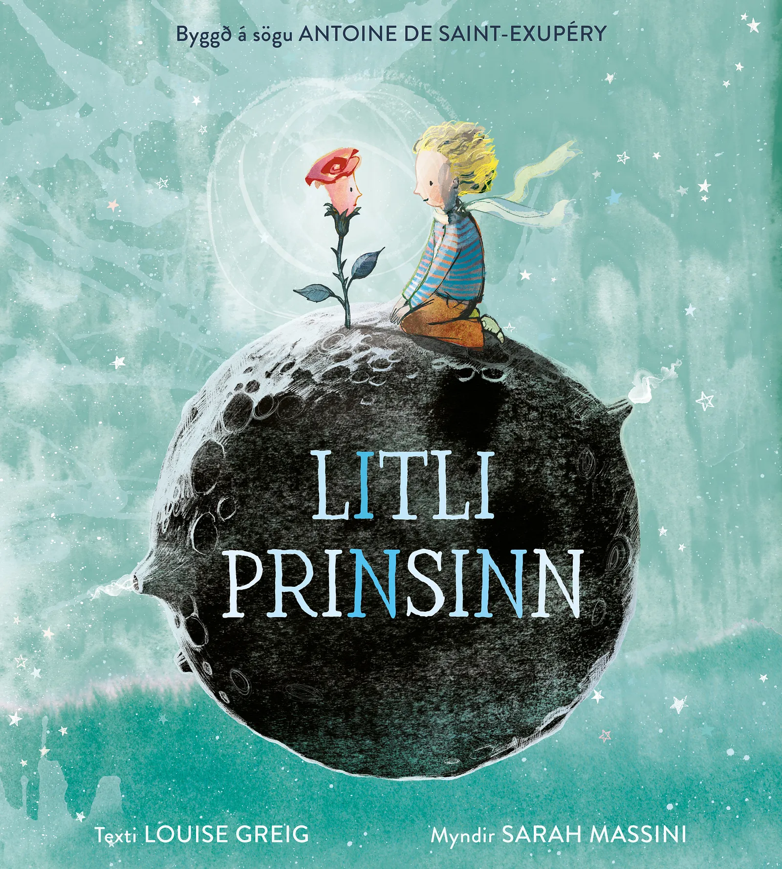 Bókakápa: Litli prinsinn – myndabók Byggð á sögu Antoine de Saint-Exupéry