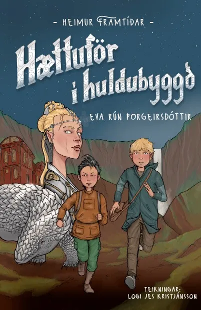 Bókakápa: Heimur framtíðar Hættuför í huldubyggð