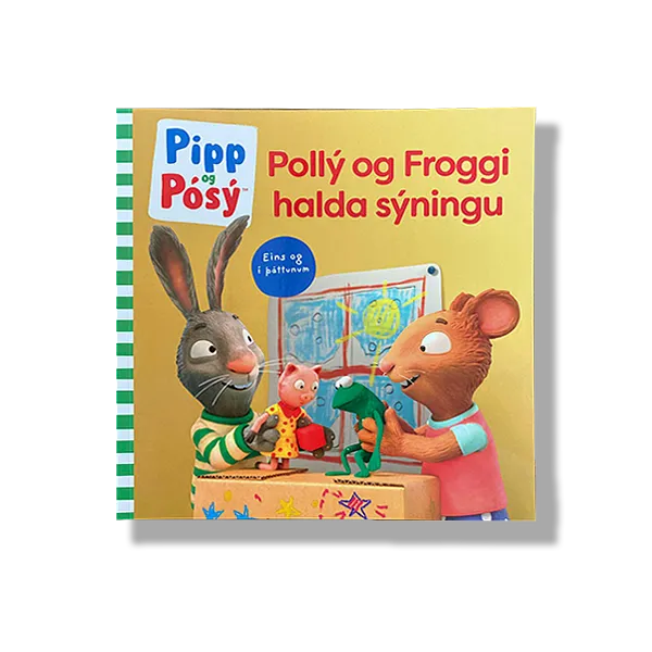 Bókakápa: Pipp og Pósý Pollý og Froggi halda sýningu