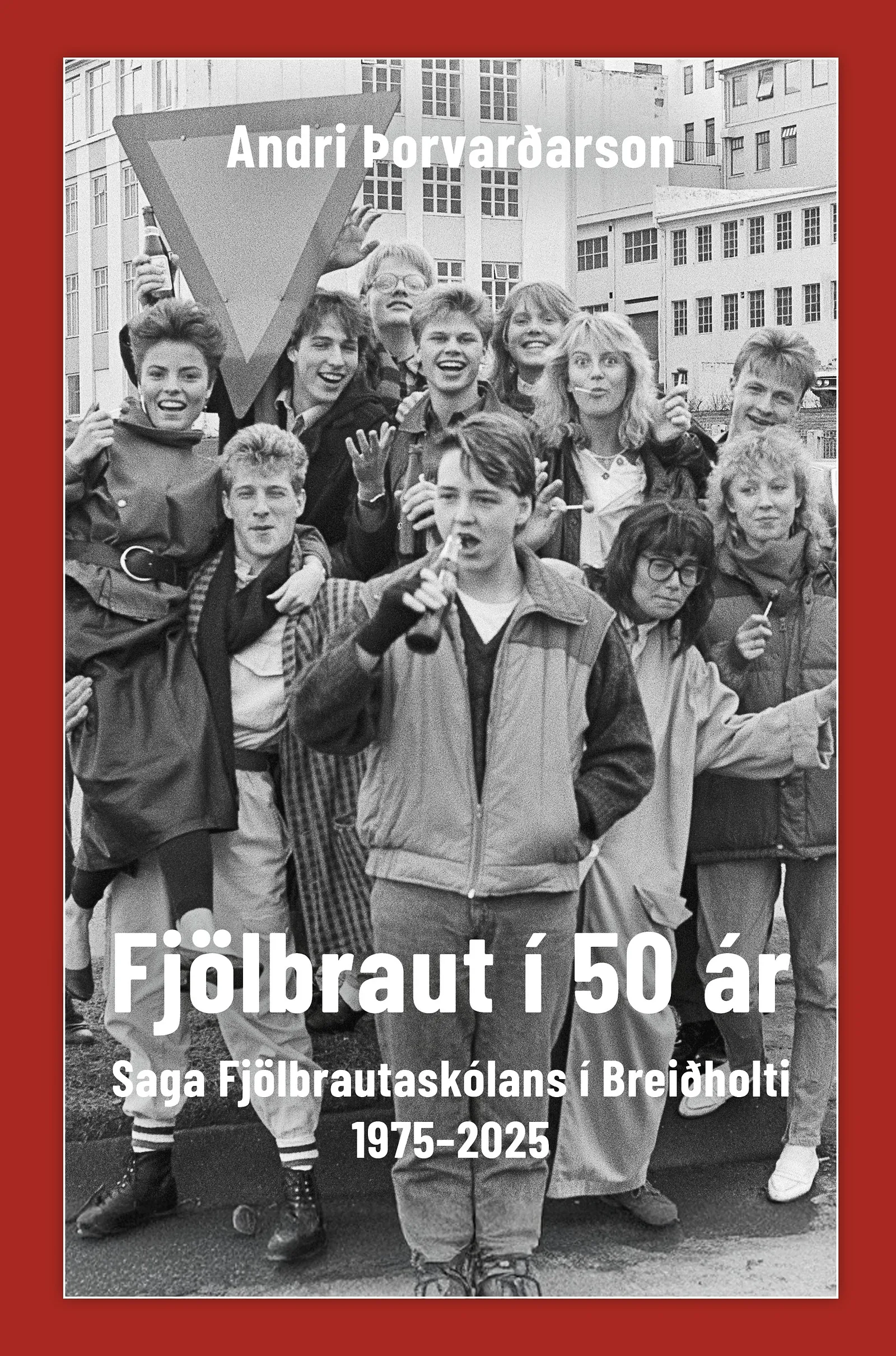Bókakápa: Fjölbraut í 50 ár Saga Fjölbrautaskólans í Breiðholti 1975–2025