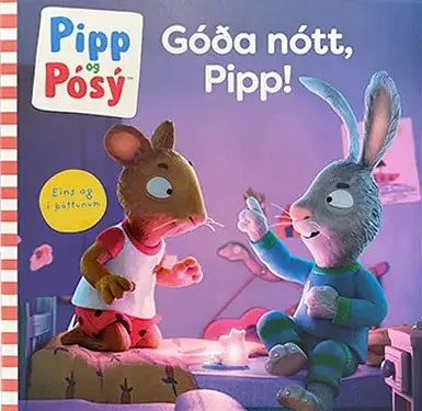 Bókakápa: Pipp og Pósý: Góða nótt, Pipp!