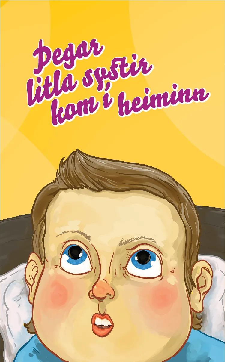 Bókakápa: Þegar litla systir kom í heiminn Þegar litla systir kom í heiminn
