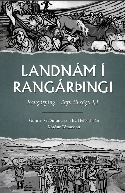 Bókakápa: Rangárþing - Safn til sögu Landnám í Rangárþingi