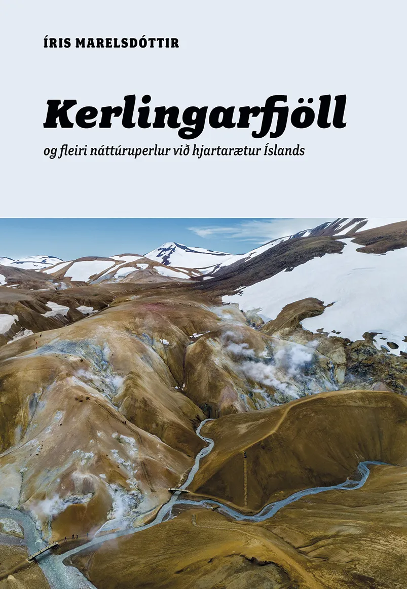 Bókakápa: Kerlingarfjöll  og fleiri náttúruperlur við hjartarætur Íslands