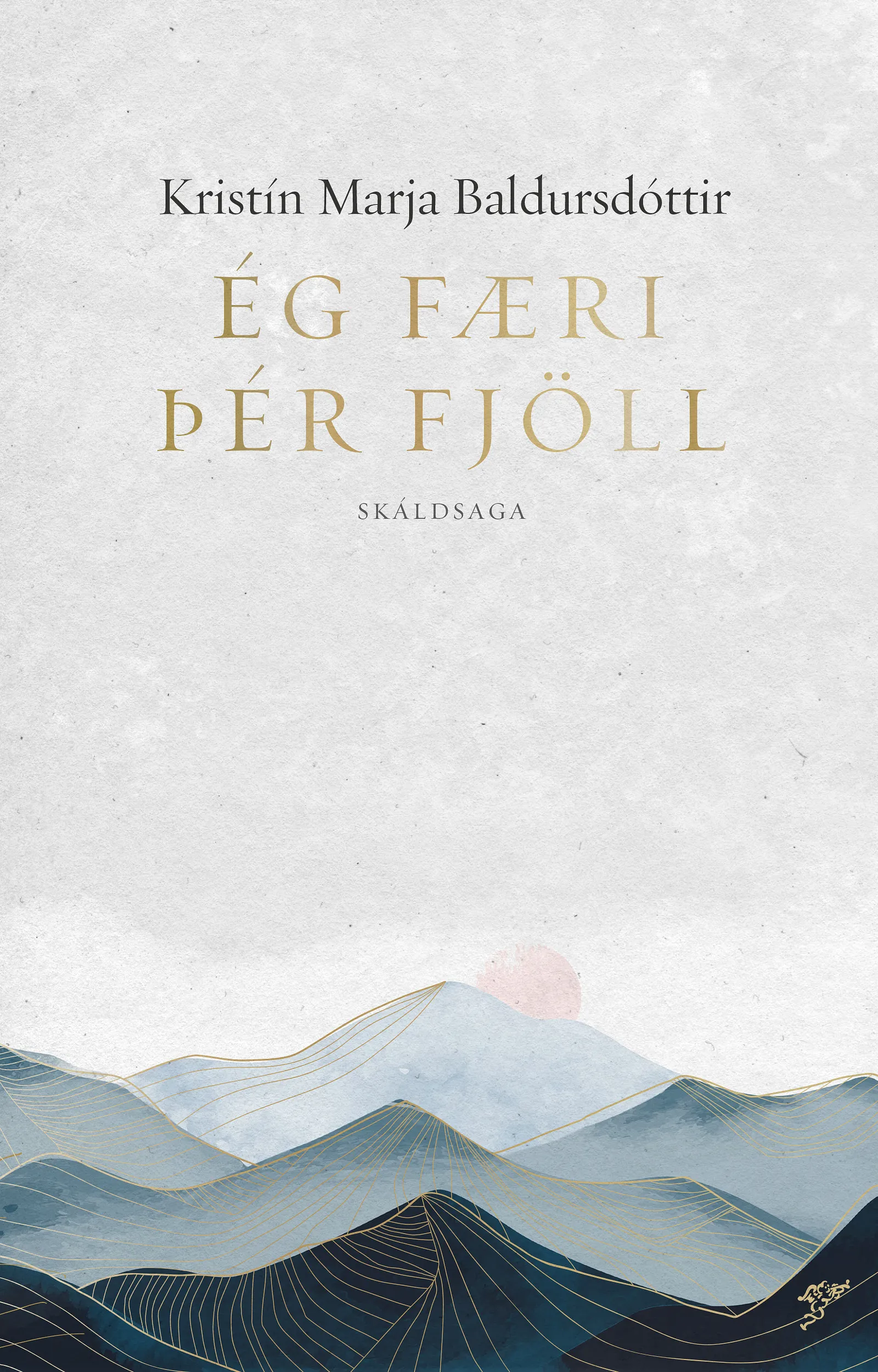 Bókakápa: Ég færi þér fjöll