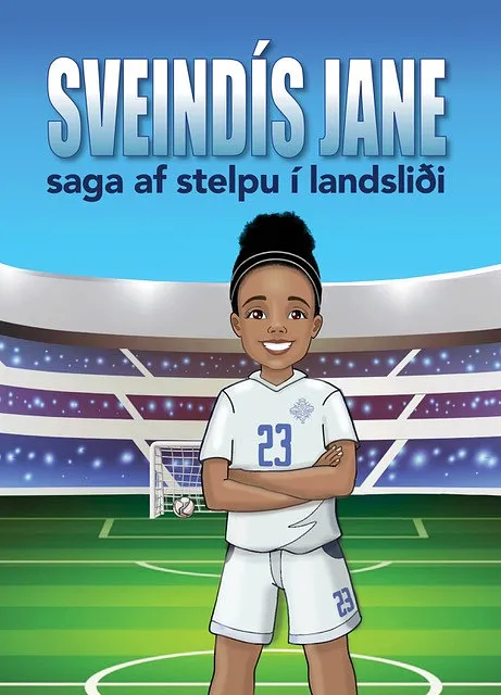 Bókakápa: Sveindís Jane: Saga af stelpu í landsliði