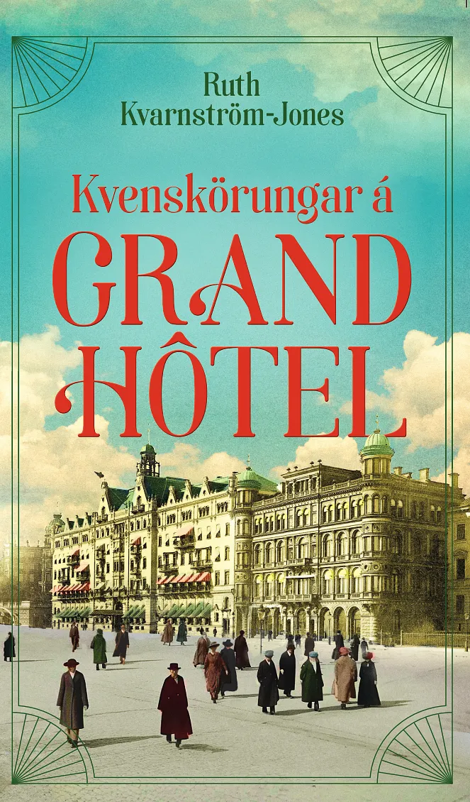 Bókakápa: Kvenskörungar á Grand Hôtel