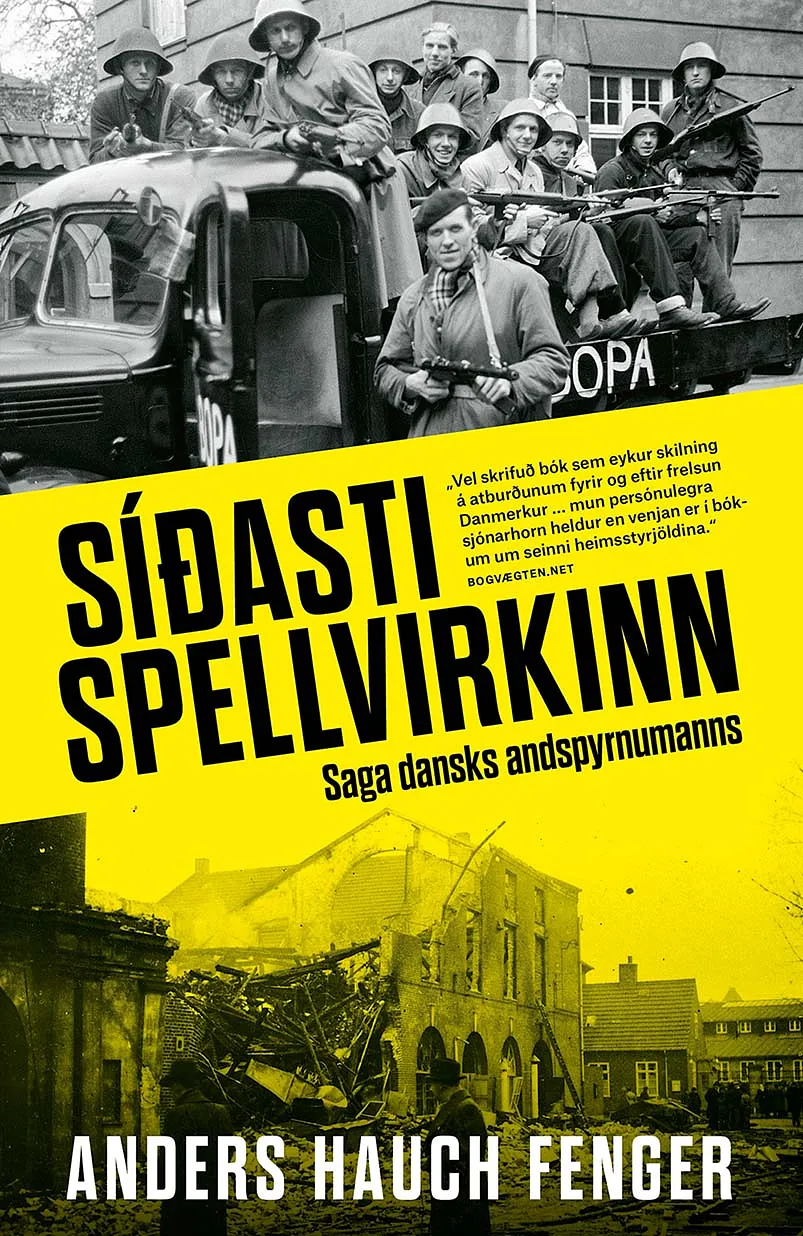 Bókakápa: Síðasti spellvirkinn Saga dansks andspyrnumanns