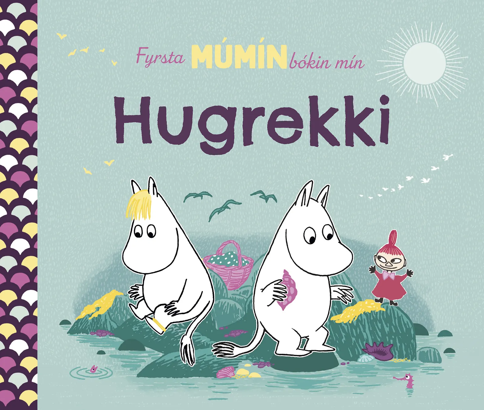 Bókakápa: Hugrekki Fyrsta Múmínbókin mín