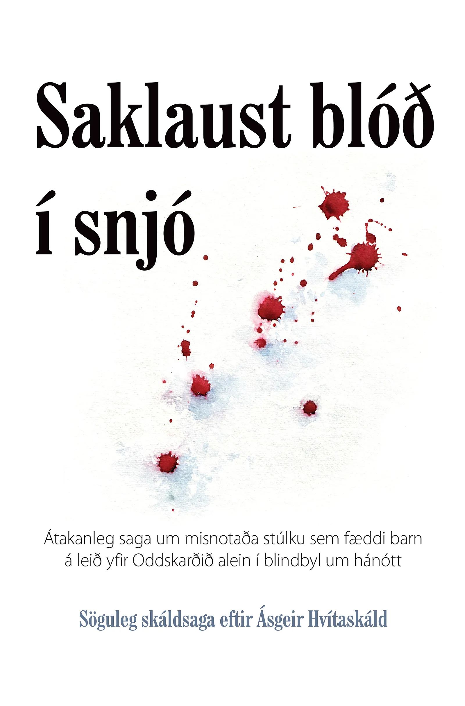 Bókakápa: Saklaust blóð í snjó Söguleg skáldsaga