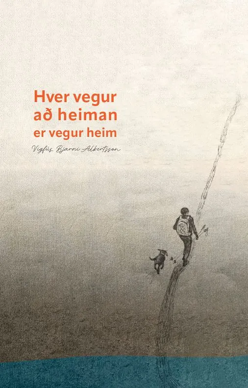 Bókakápa: Hver vegur að heiman er vegur heim