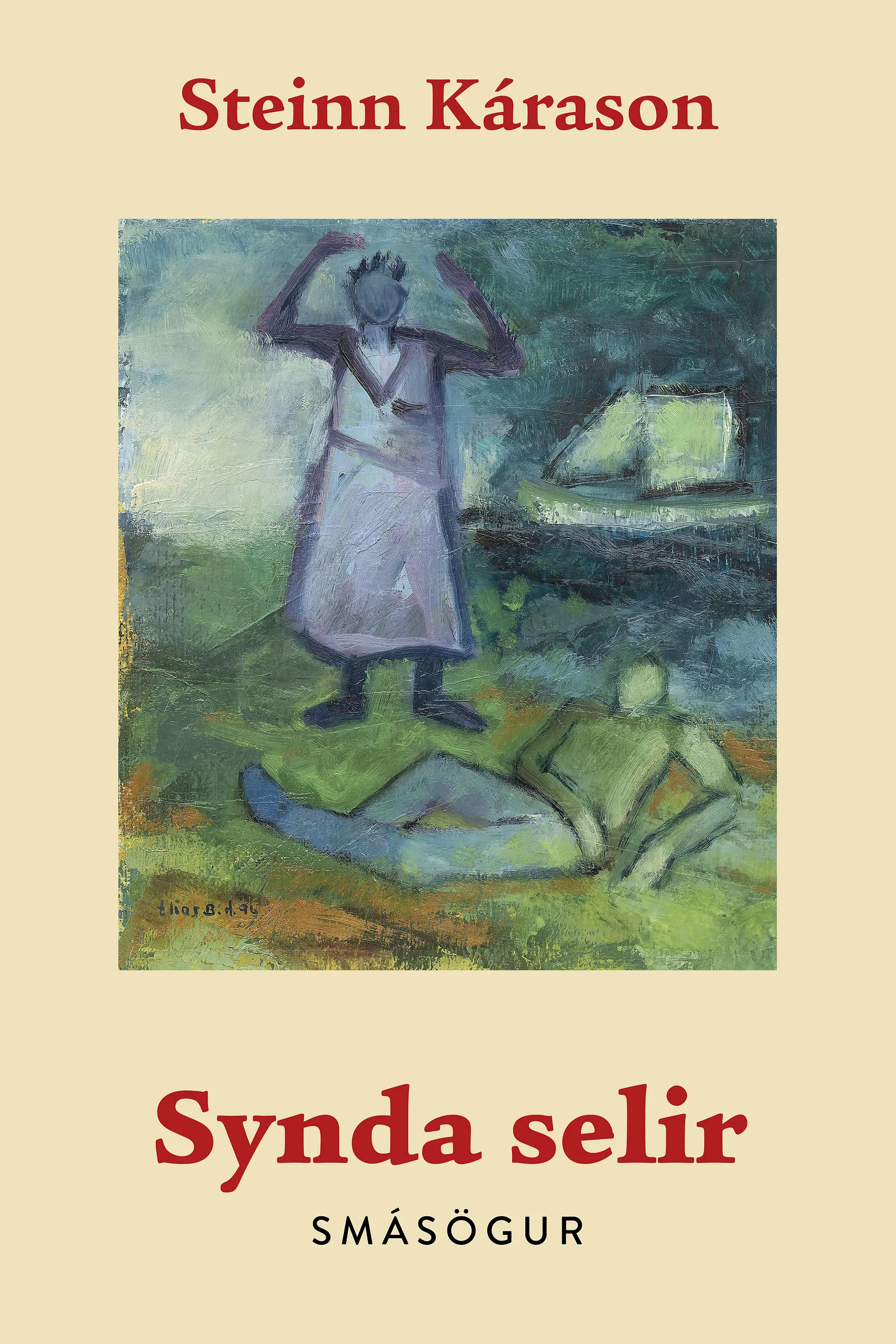 Bókakápa: Synda selir Smásögur