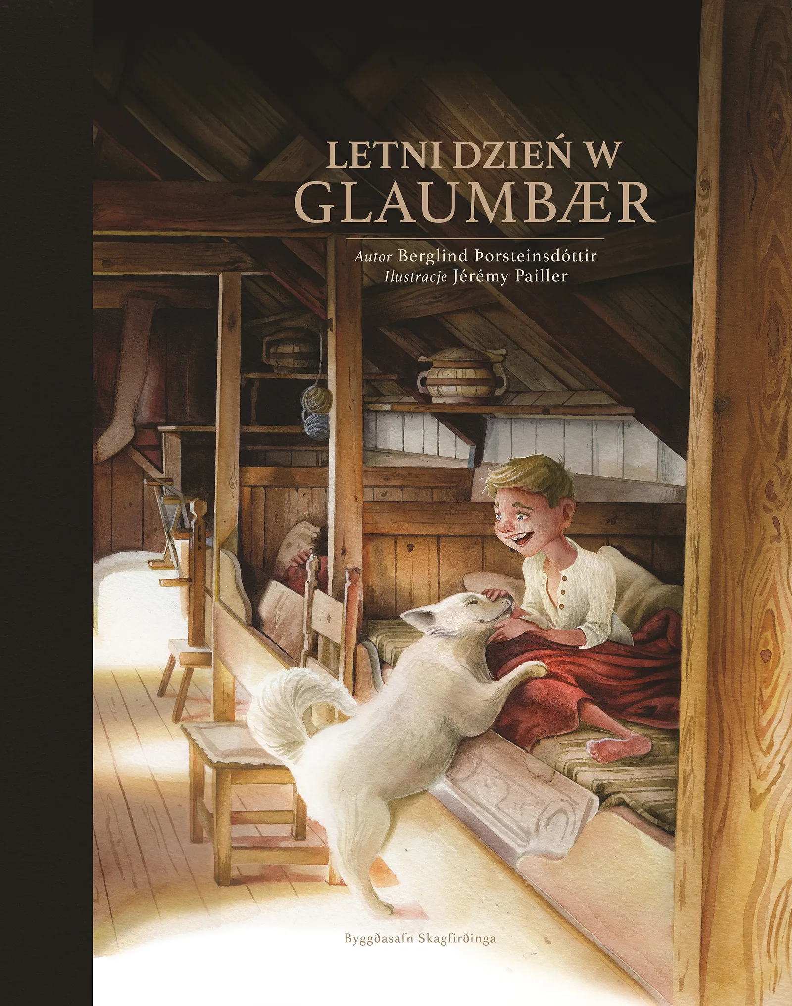 Bókakápa: Glaumbær: Letni dzień w Glaumbær Sumardagur í Glaumbæ í pólskri þýðingu