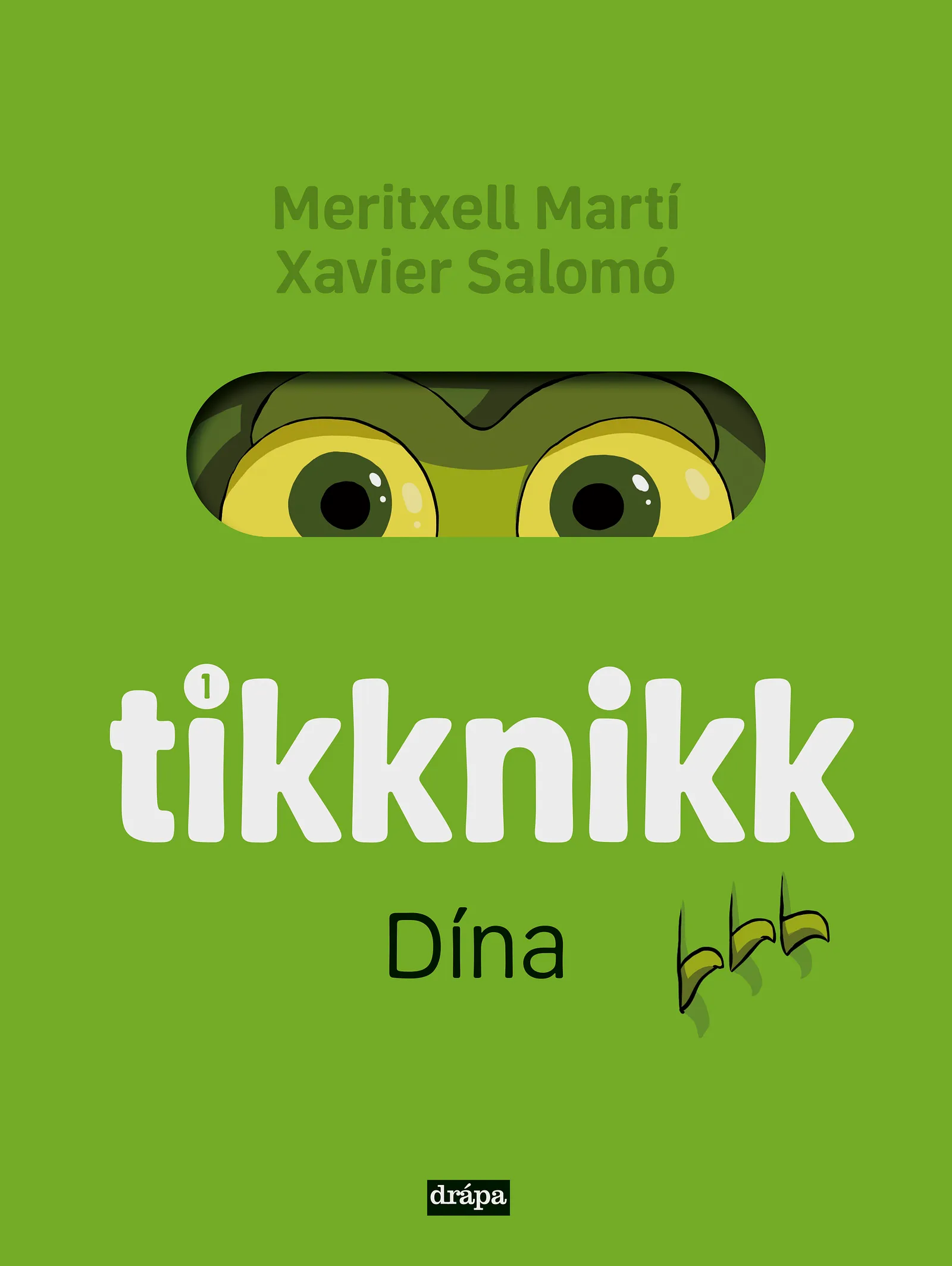 Bókakápa: Dína  Tikknikk 1