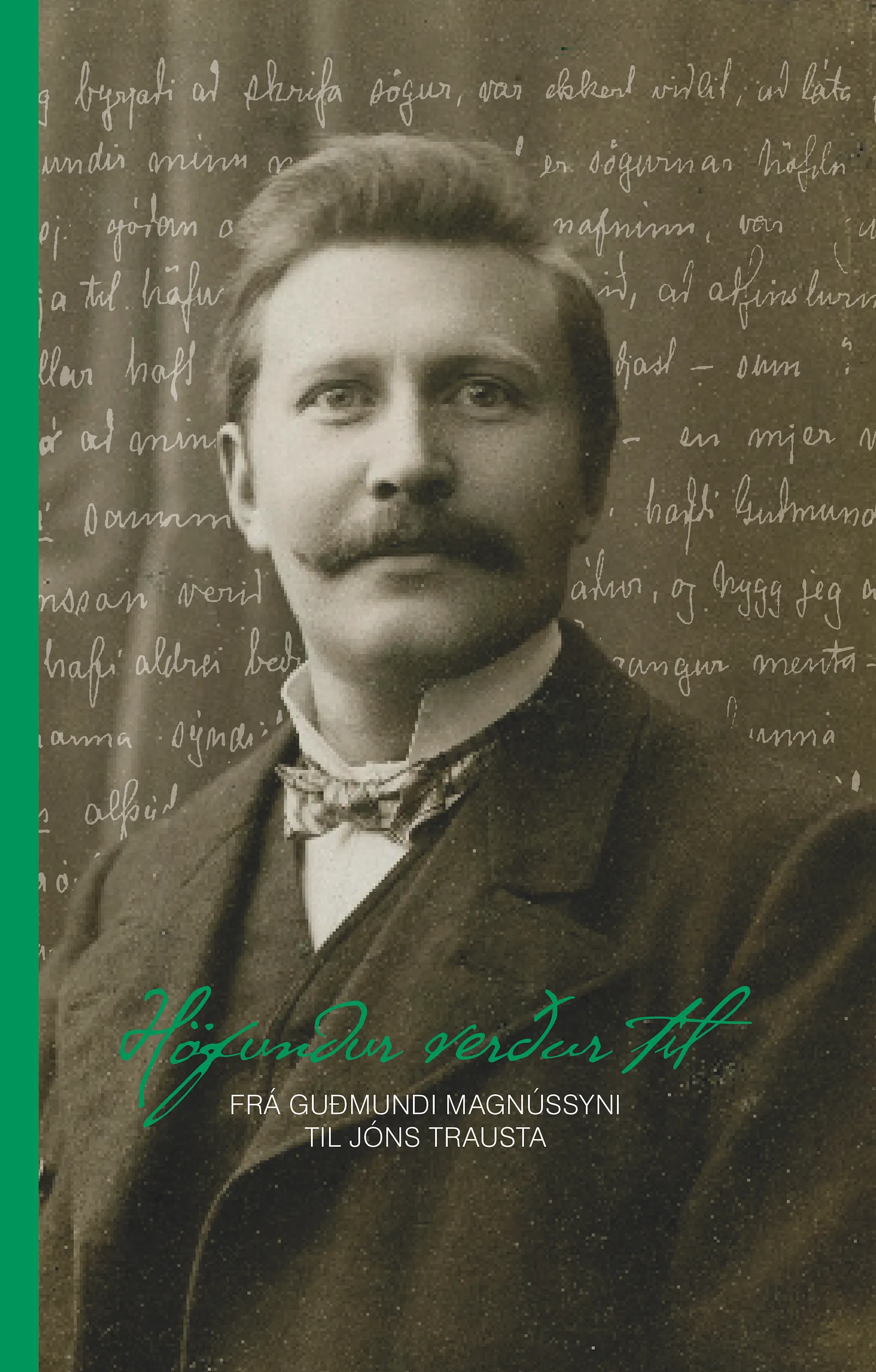Bókakápa: Höfundur verður til Frá Guðmundi Magnússyni til Jóns Trausta