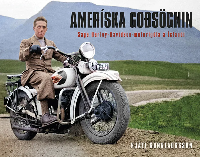 Bókakápa: Ameríska goðsögnin Saga Harley-Davidson-mótorhjóla á Íslandi