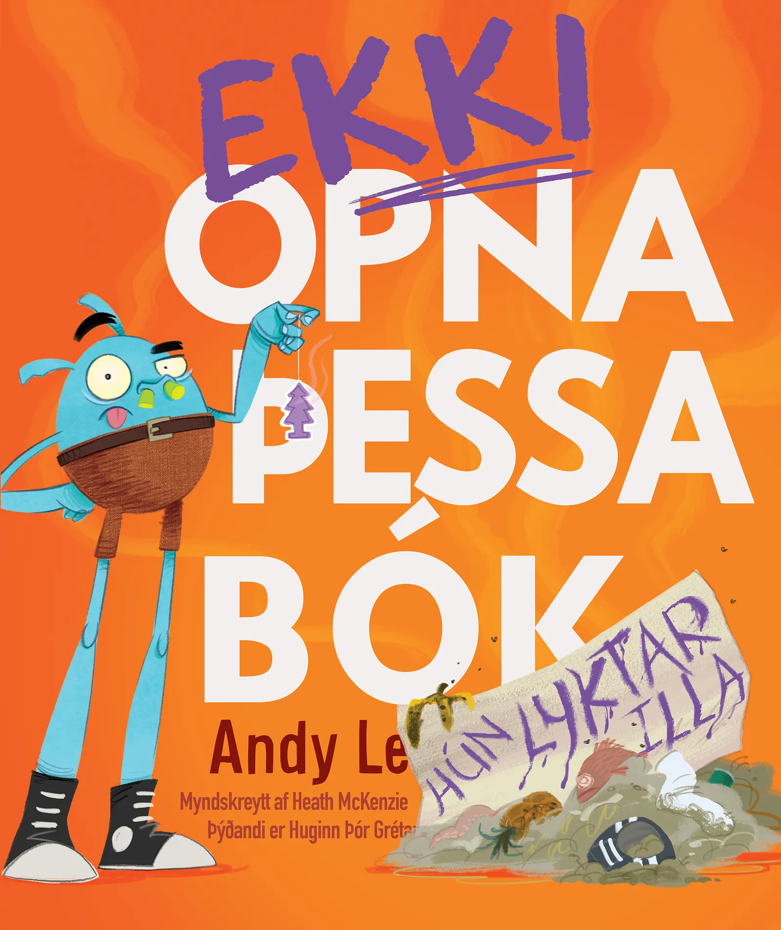 Bókakápa: Ekki opna þessa bók Hún lyktar illa