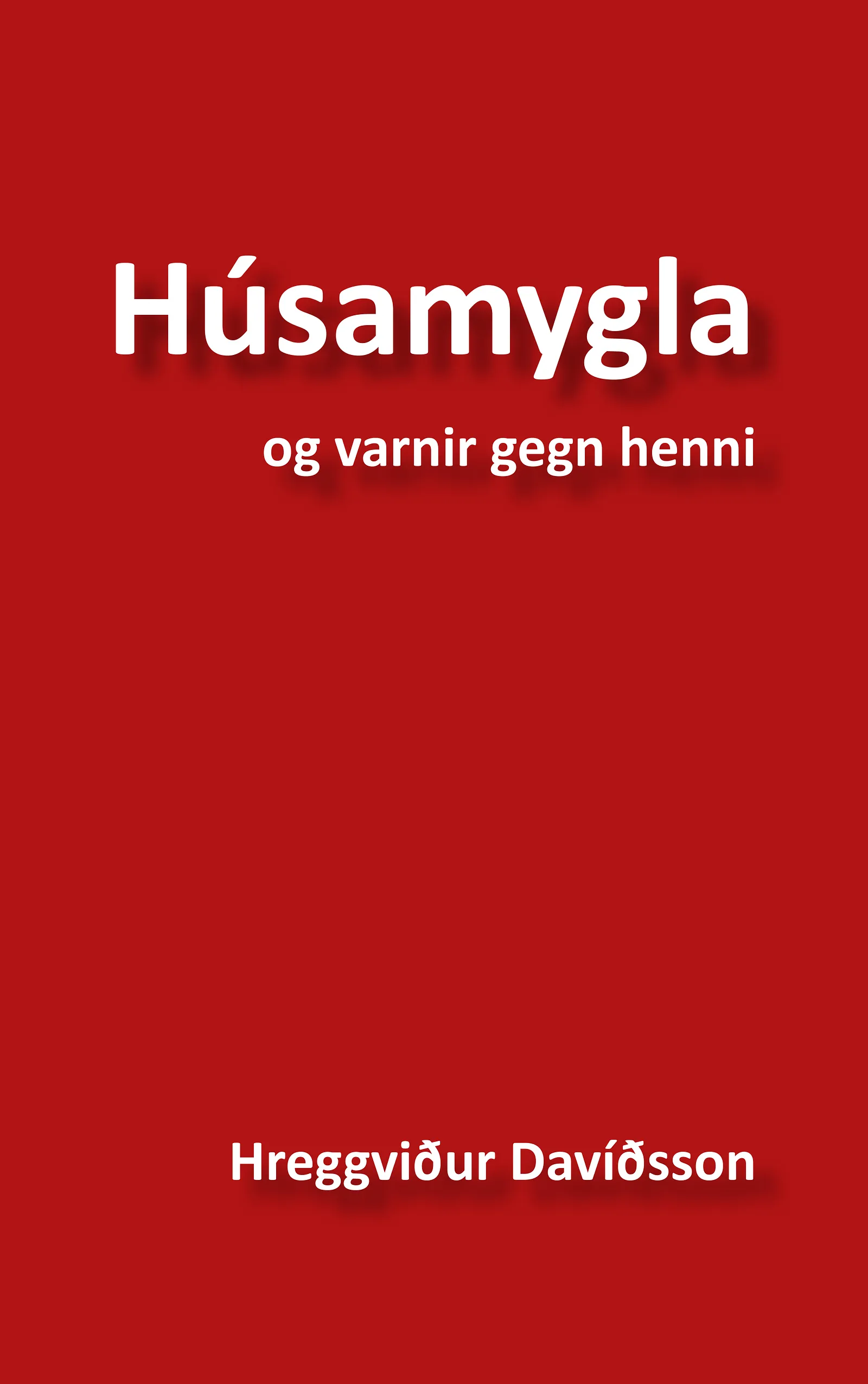 Bókakápa: Húsamygla og varnir gegn henni