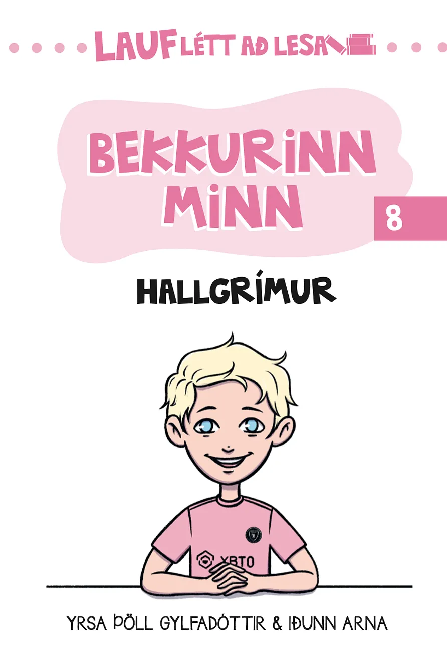 Bókakápa: Lauflétt að lesa Bekkurinn minn 8: Hallgrímur