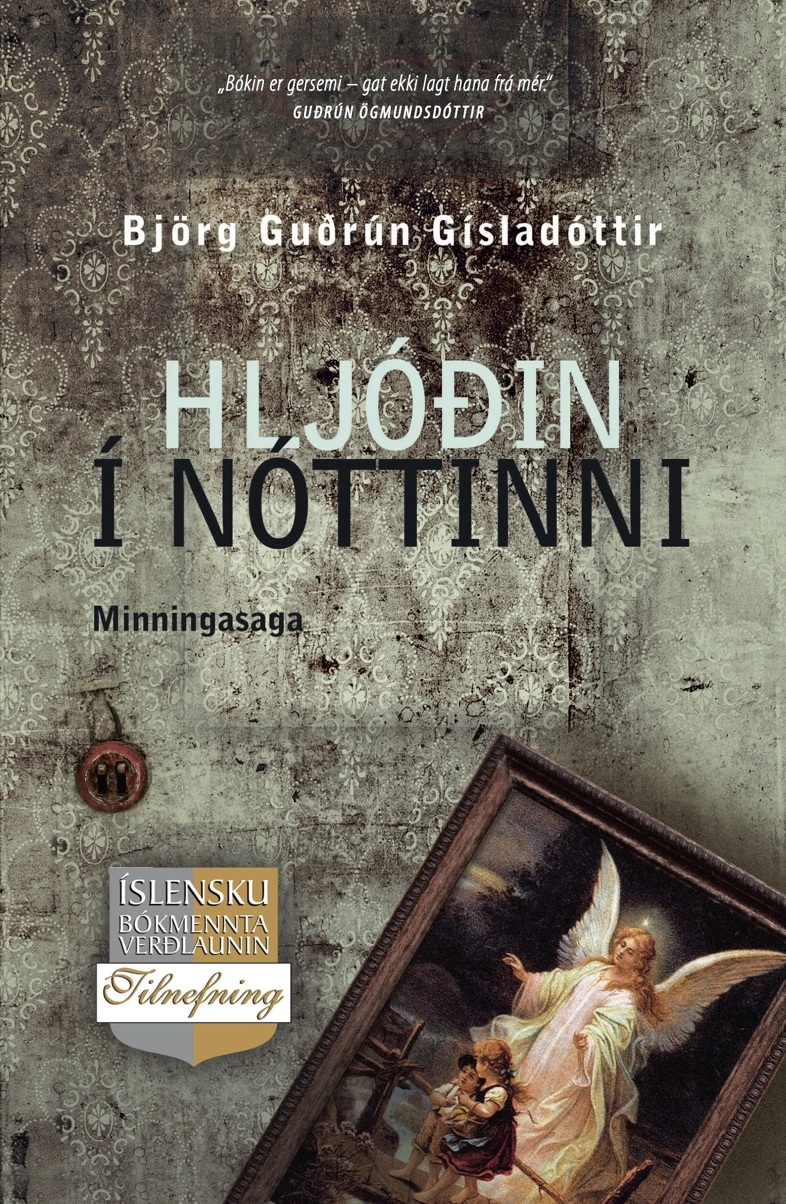 Bókakápa: Hljóðin í nóttinni Minningasaga