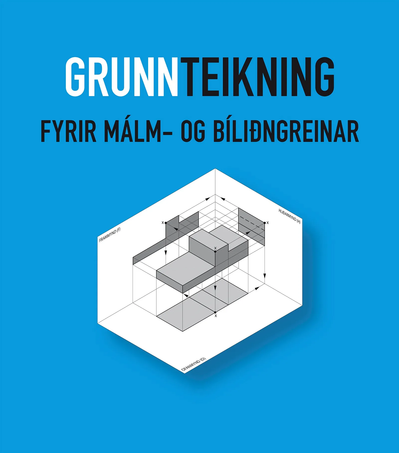 Bókakápa: Grunnteikning fyrir málm- og bíliðngreinar