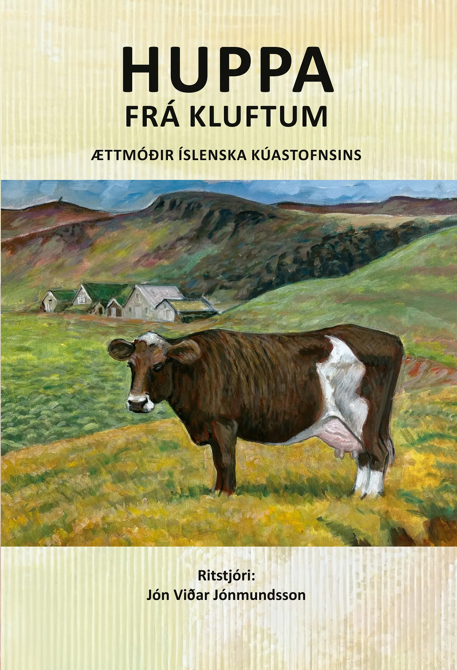 Bókakápa: Huppa frá Kluftum Ættmóðir íslenska kúastofnsins