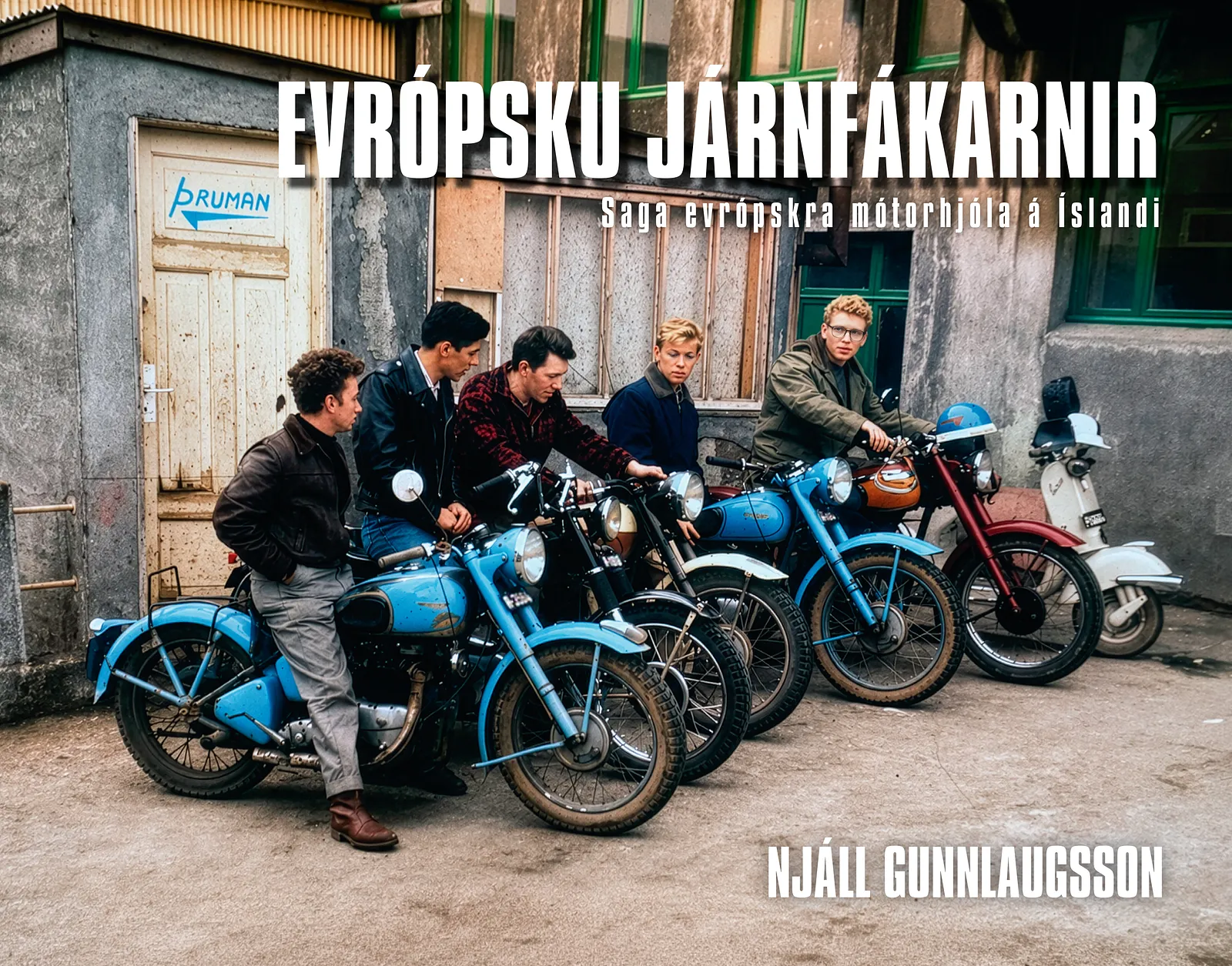 Bókakápa: Evrópsku járnfákarnir Saga evrópskra mótorhjóla á Íslandi