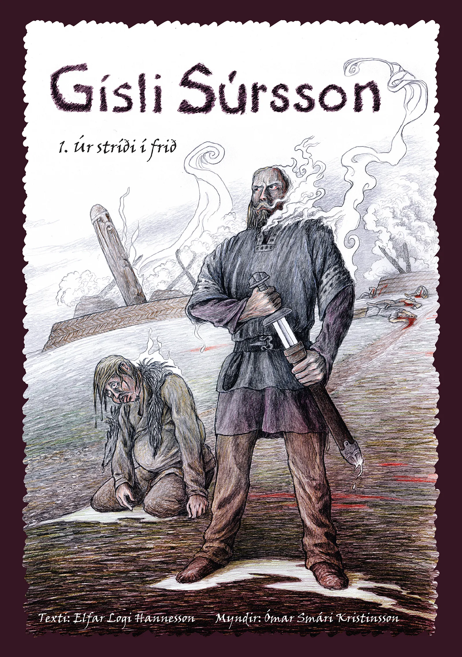 Bókakápa: Gísli Súrsson 1. Úr stríði í frið