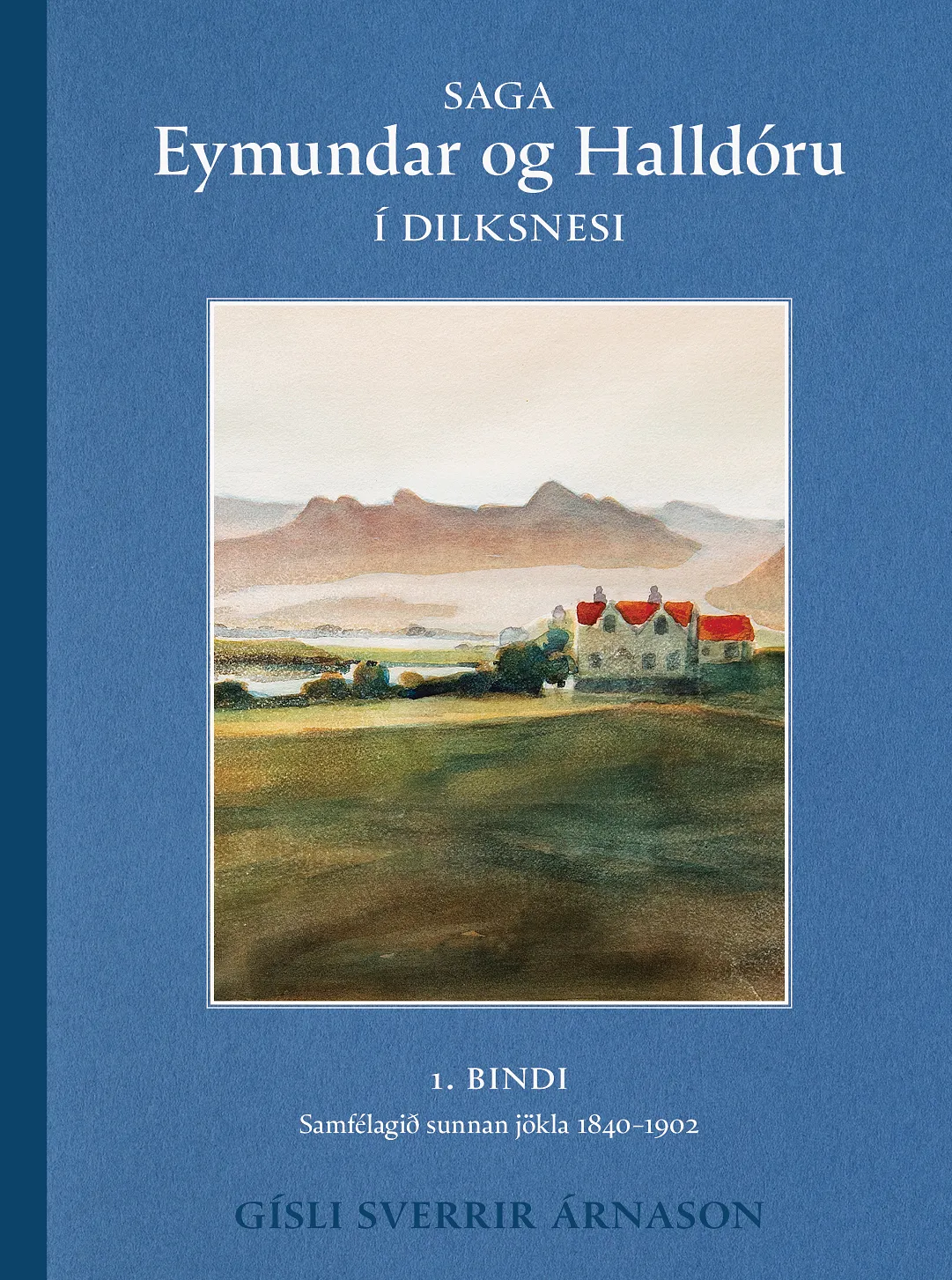 Bókakápa: Fjögur bindi í öskju Saga Eymundar og Halldóru í Dilksnesi Samfélagið sunnan jökla 1840-1902
