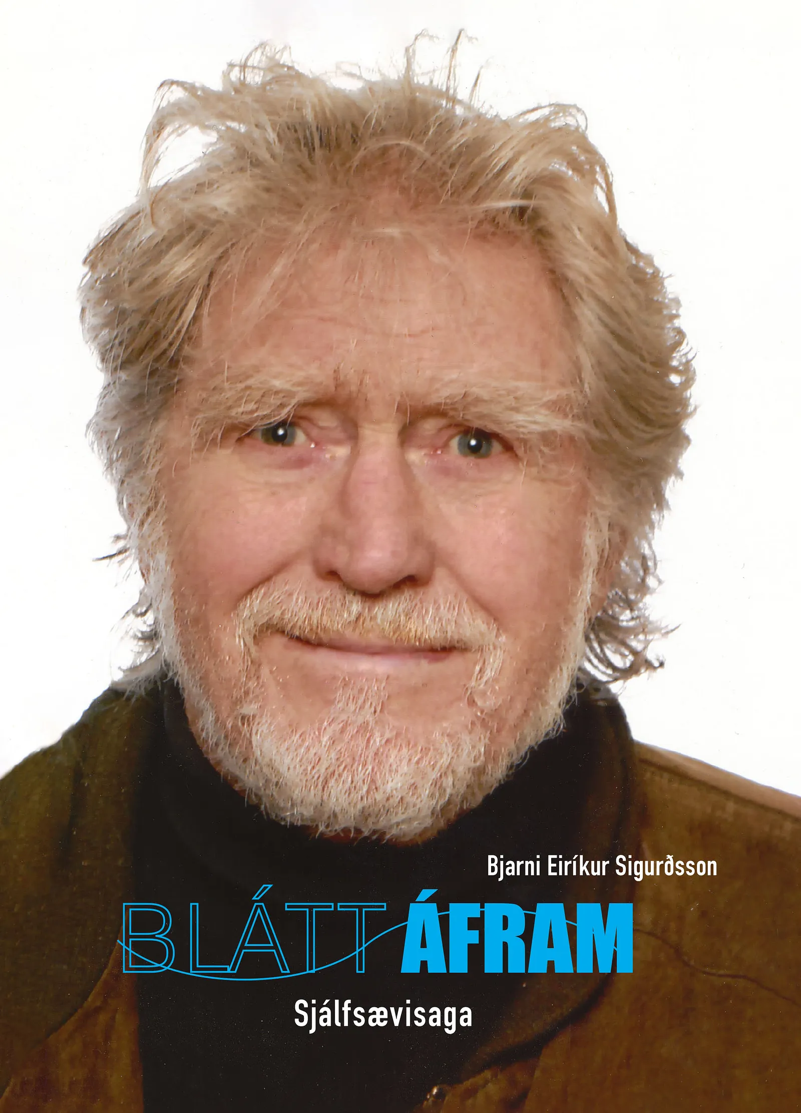 Bókakápa: Blátt áfram Sjálfsævisaga